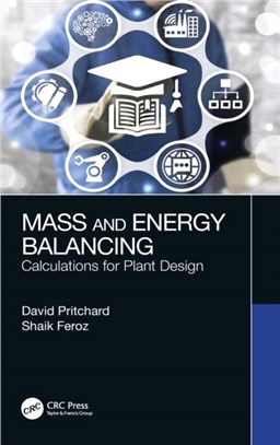 Mass and Energy Balancing：Calculations for Plant Design