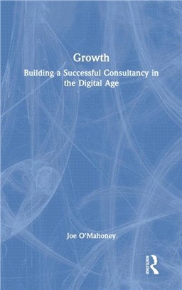 Growth：Building a Successful Consultancy in the Digital Age