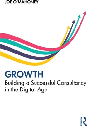 Growth：Building a Successful Consultancy in the Digital Age