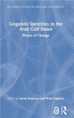 Linguistic Identities in the Arab Gulf States：Waves of Change