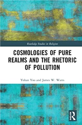 Cosmologies of Pure Realms and the Rhetoric of Pollution