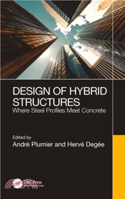 Design of Hybrid Structures：Where Steel Profiles Meet Concrete