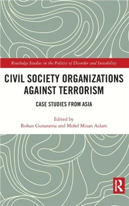 Civil Society Organizations Against Terrorism：Case Studies from Asia