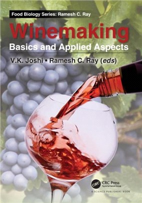 Winemaking：Basics and Applied Aspects