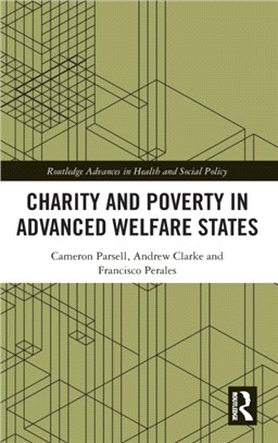 Charity and Poverty in Advanced Welfare States