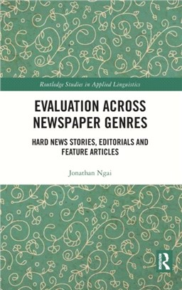 Evaluation Across Newspaper Genres：Hard News Stories, Editorials and Feature Articles