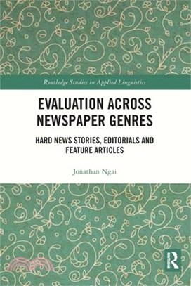 Evaluation Across Newspaper Genres: Hard News Stories, Editorials and Feature Articles