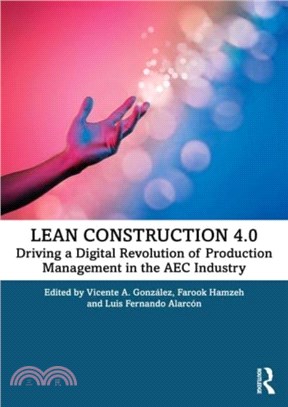 Lean Construction 4.0：Driving a Digital Revolution of Production Management in the AEC Industry