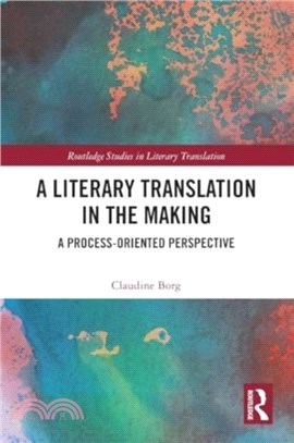 A Literary Translation in the Making：A Process-Oriented Perspective