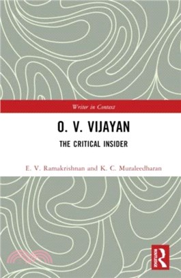 O. V. Vijayan：The Critical Insider