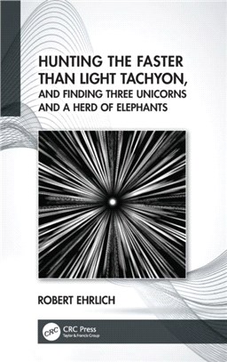 Hunting the Faster than Light Tachyon, and Finding Three Unicorns and a Herd of Elephants