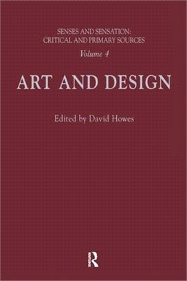 Senses and Sensation: Vol 4: Art and Design