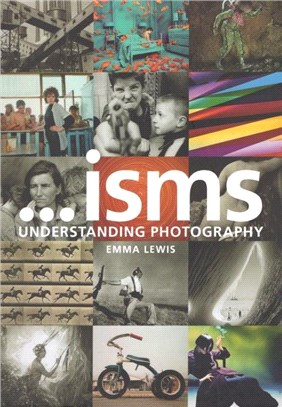 Isms: Understanding Photography