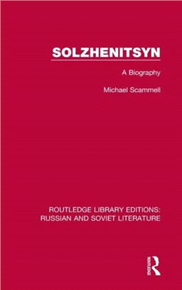 Solzhenitsyn：A Biography