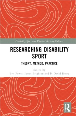 Researching Disability Sport：Theory, Method, Practice