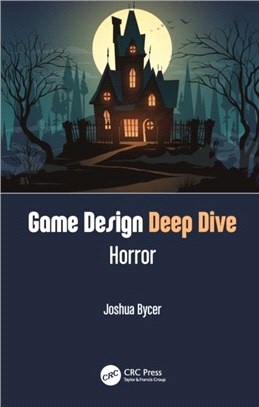 Game Design Deep Dive: Horror