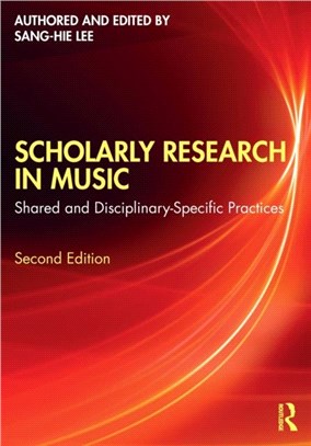 Scholarly Research in Music：Shared and Disciplinary-Specific Practices