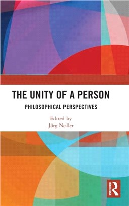 The Unity of a Person：Philosophical Perspectives