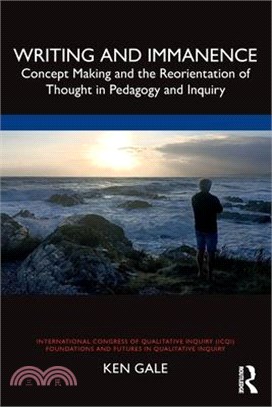 Writing and Immanence: Concept Making and the Reorientation of Thought in Pedagogy and Inquiry