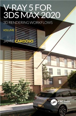 3D Rendering：Interiors & Exteriors with V-Ray and 3ds Max