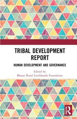 Tribal Development Report：Human Development and Governance