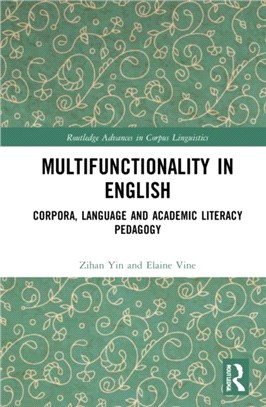 Multifunctionality in English：Corpora, Language and Academic Literacy Pedagogy