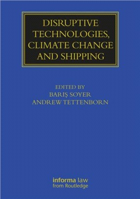 Disruptive Technologies, Climate Change and Shipping