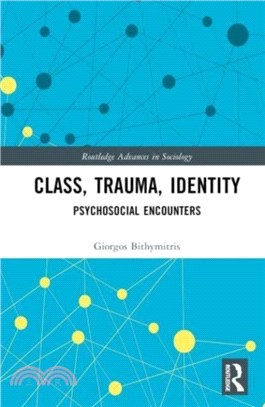 Class, Trauma, Identity：Psychosocial Encounters