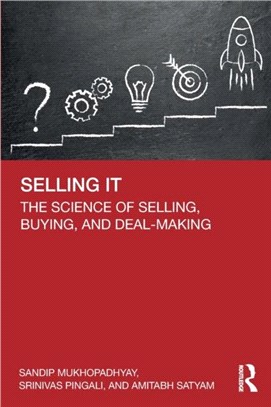 Selling IT：The Science of Selling, Buying and Deal-Making