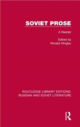 Soviet Prose：A Reader