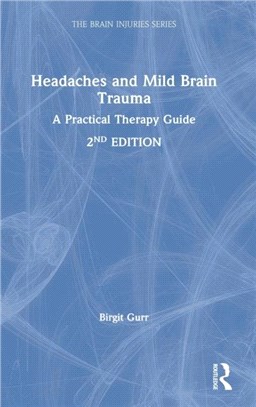 Headaches and Mild Brain Trauma：A Practical Therapy Guide