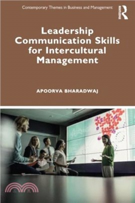 Communication Skills for Global Leadership：Strategies for Effective Intercultural Management