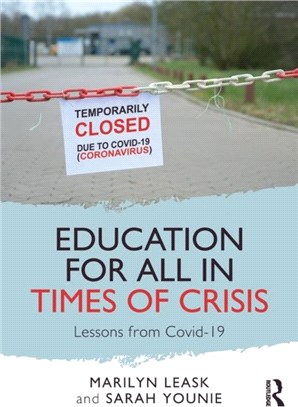 Education for All in Times of Crisis：Lessons from Covid-19