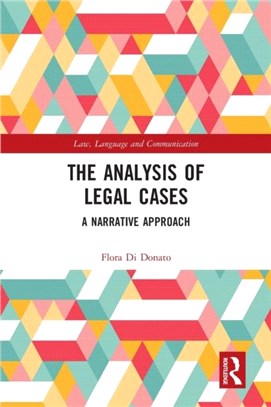 The Analysis of Legal Cases：A Narrative Approach