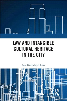 Law and Intangible Cultural Heritage in the City