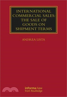 International Commercial Sales: The Sale of Goods on Shipment Terms