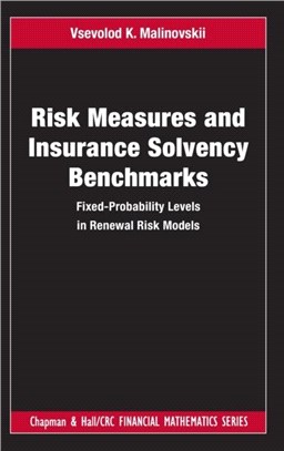 Risk Measures and Insurance Solvency Benchmarks：Fixed-Probability Levels in Renewal Risk Models