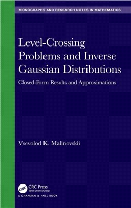 Level-Crossing Problems and Inverse Gaussian Distributions：Closed-Form Results and Approximations