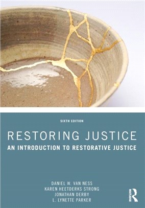 Restoring Justice：An Introduction to Restorative Justice