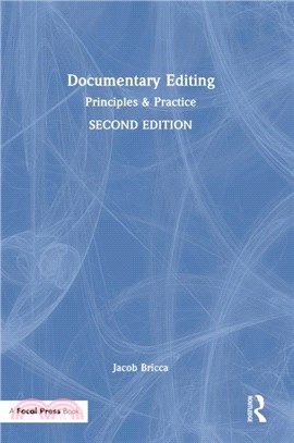 Documentary Editing：Principles & Practice