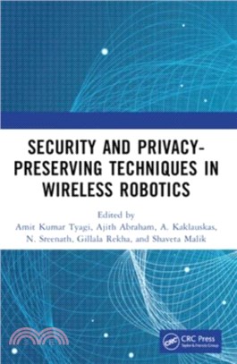 Security and Privacy-Preserving Techniques in Wireless Robotics