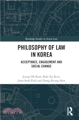 Philosophy of Law in Korea：Acceptance, Engagement and Social Change