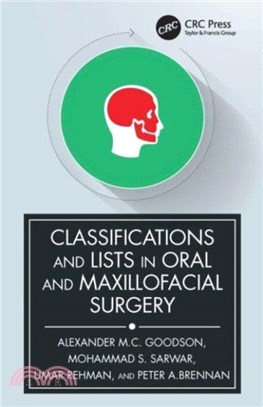 Classifications and Lists in Oral and Maxillofacial Surgery