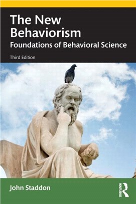 The New Behaviorism：Foundations of Behavioral Science