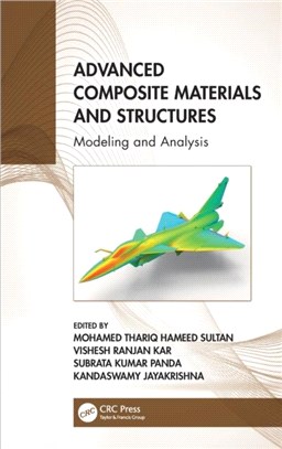 Advanced Composite Materials and Structures：Modeling and Analysis