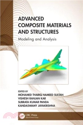 Advanced Composite Materials and Structures：Modeling and Analysis