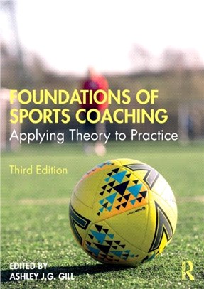 Foundations of Sports Coaching：Applying Theory to Practice