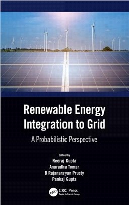 Renewable Energy Integration to the Grid：A Probabilistic Perspective