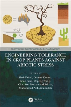 Engineering Tolerance in Crop Plants Against Abiotic Stress