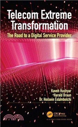 Telecom Extreme Transformation：The Road to a Digital Service Provider